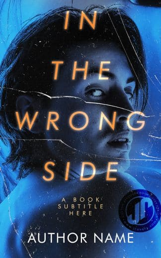 Ready Made Psychological / Mystery, Thriller & Suspense Ebook Cover: IN THE WRONG SIDE