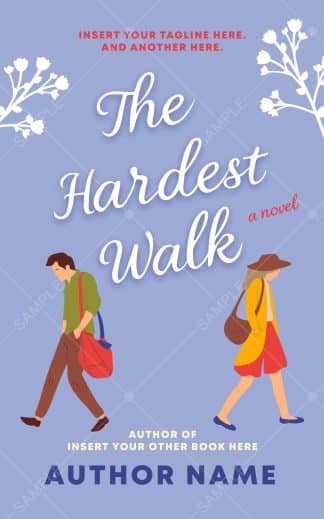 Premade Romance, Young Adult Ebook Cover: The Hardest Walk