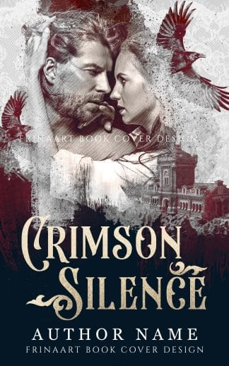 Ready Made Historical Fiction, Paranormal Romance, Romance Cover Design: Crimson Silence — Historical Romance / Gothic Fiction / Historical Drama Premade Cover
