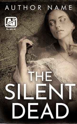 Ready Made Horror, Psychological / Mystery, Thriller & Suspense Book Cover: The Silent Dead